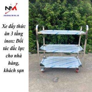 Xe đẩy thức ăn 3 tầng inox: Đối tác đắc lực cho nhà hàng, khách sạn