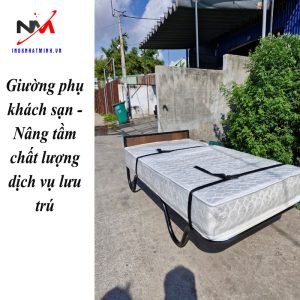 Giường phụ khách sạn - Nâng tầm chất lượng dịch vụ lưu trú