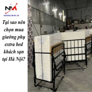 Tại sao nên chọn mua giường phụ extra bed khách sạn tại Hà Nội?