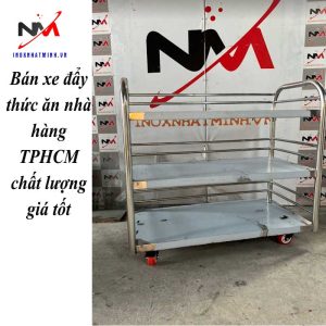 Bán xe đẩy thức ăn nhà hàng TPHCM chất lượng giá tốt