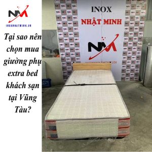 Tại sao nên chọn mua giường phụ extra bed khách sạn tại Vũng Tàu?