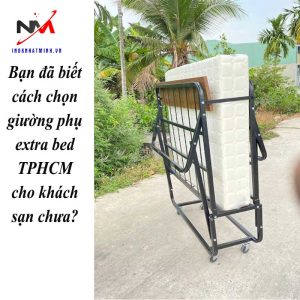 Bạn đã biết cách chọn giường phụ extra bed TPHCM cho khách sạn chưa?