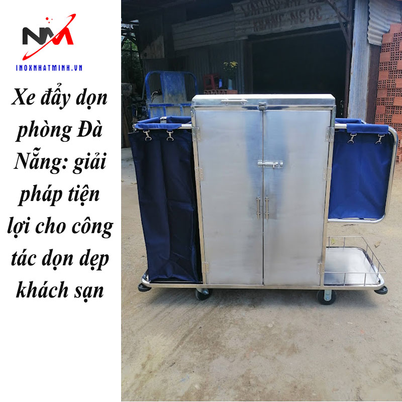 Xe đẩy dọn phòng Đà Nẵng: giải pháp tiện lợi cho công tác dọn dẹp khách sạn