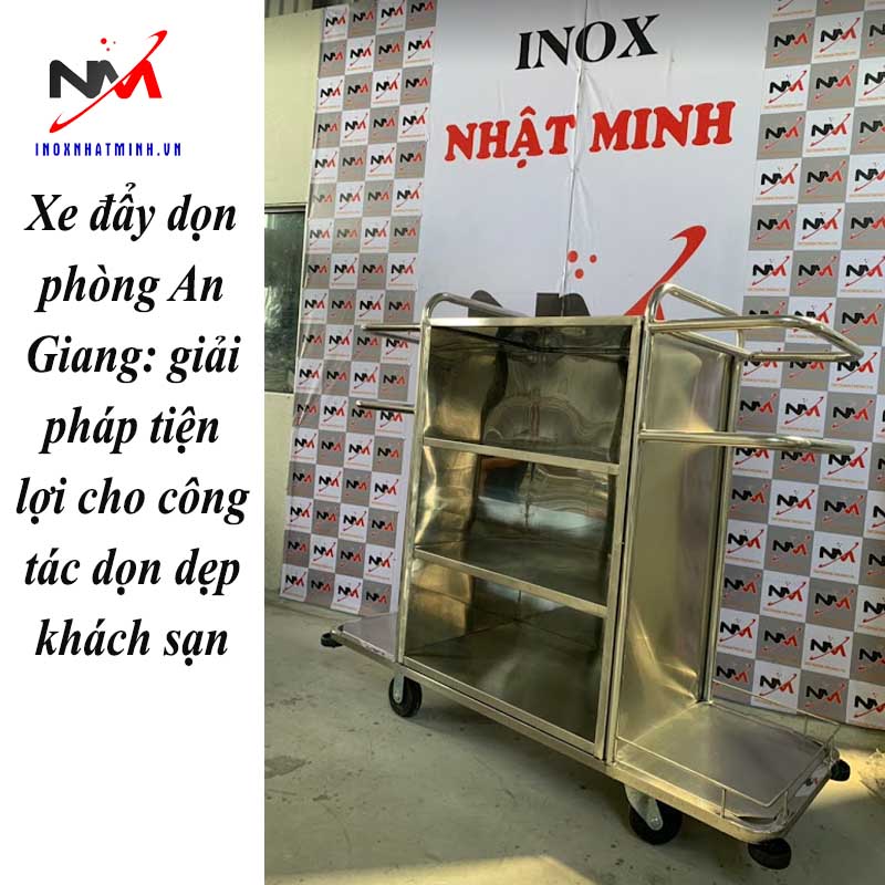 Xe đẩy dọn phòng An Giang: giải pháp tiện lợi cho công tác dọn dẹp khách sạn