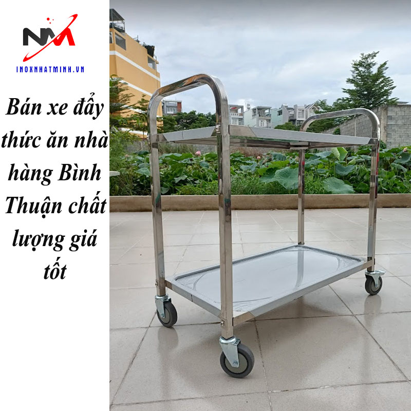 Bán xe đẩy thức ăn nhà hàng Bình Thuận chất lượng giá tốt