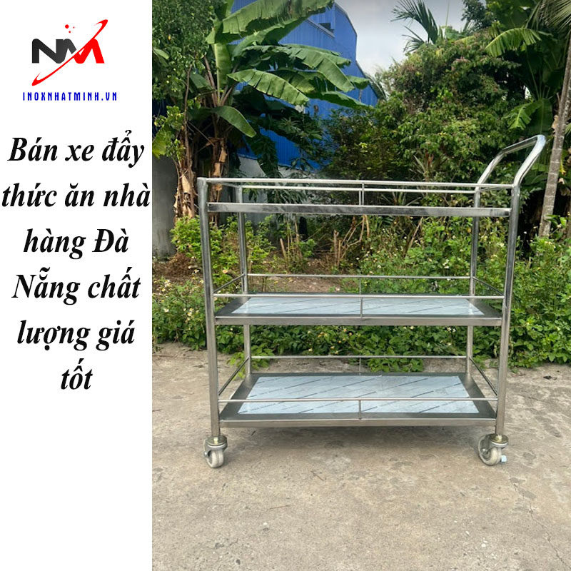 Bán xe đẩy thức ăn nhà hàng Đà Nẵng chất lượng giá tốt