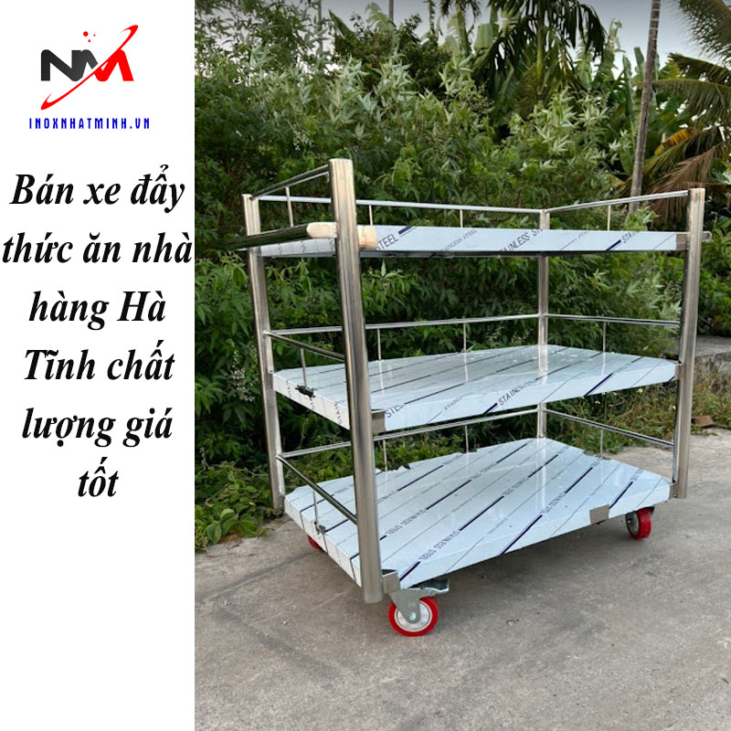 Bán xe đẩy thức ăn nhà hàng Hà Tĩnh chất lượng giá tốt