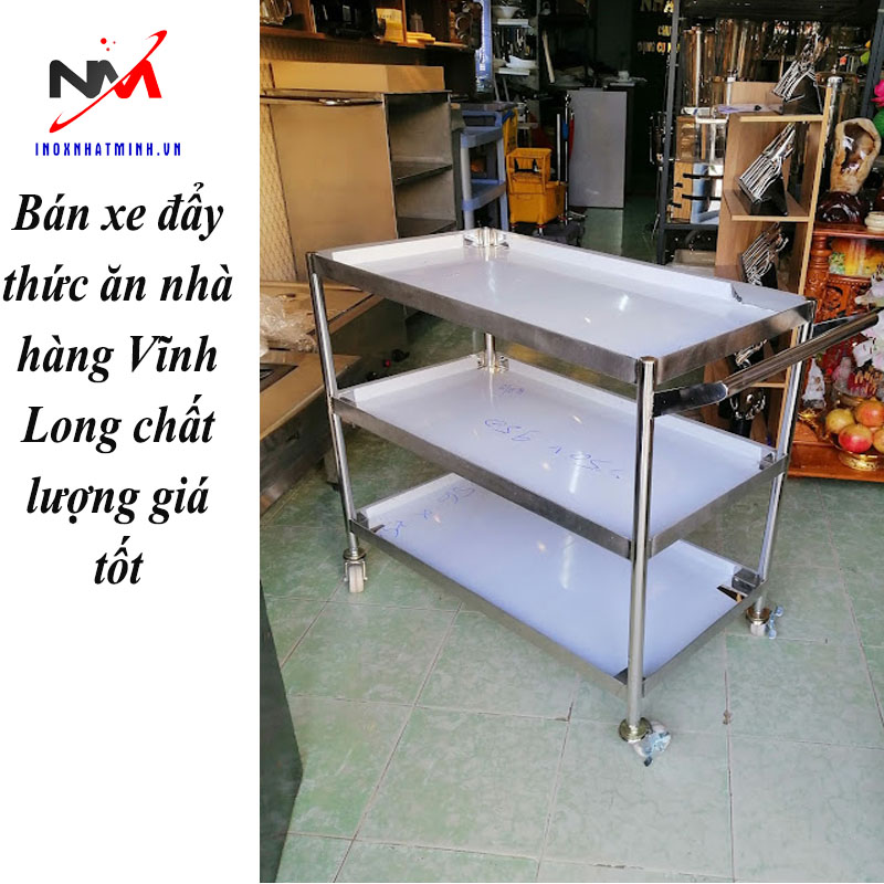 Bán xe đẩy thức ăn nhà hàng Vĩnh Long chất lượng giá tốt